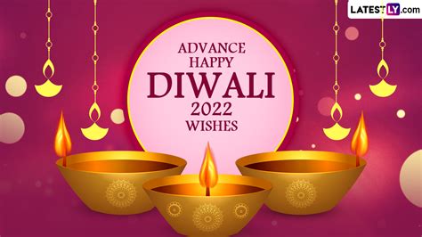 Festivals And Events News Happy Diwali 2022 In Advance Greetings