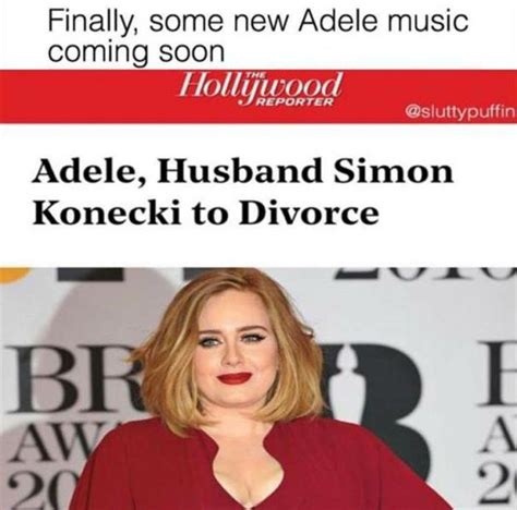 New Adele Music Coming Adele Music Funny Memes Morning Humor