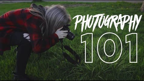 Photography 101 Youtube