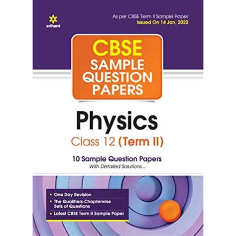 Arihant Cbse Term 2 Physics Class 12 Sample Question Papers As Per