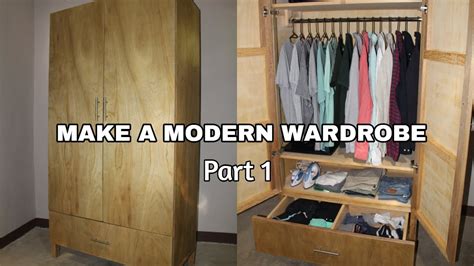 Making A Modern Wardrobe DIY Closet 1 2 YouTube