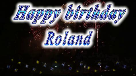Happy Birthday Roland Youtube