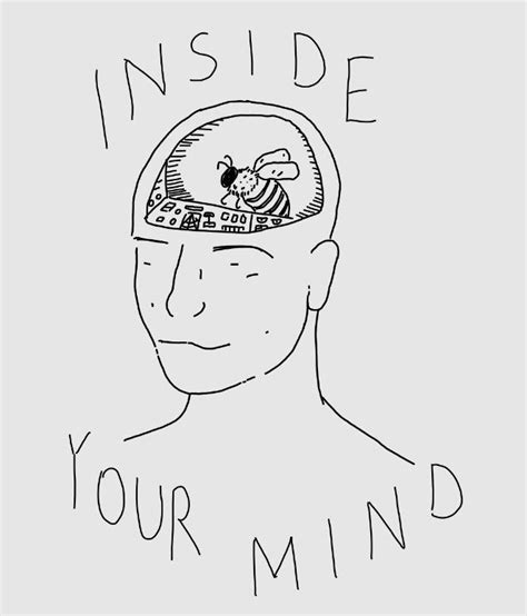 A Black And White Drawing Of A Mans Head With The Words Inside Your Mind