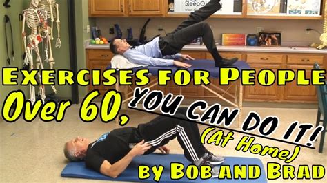 Exercises For People Over 60 You Can Do It At Home By Bob And Brad