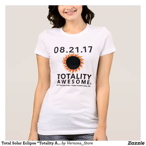 Total Solar Eclipse “totality Awesome” Tee Shirt In Over 100 Different Styles On Right Side Of