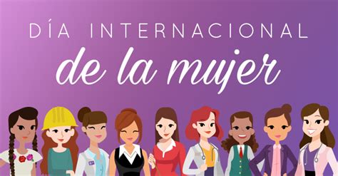 8 De Marzo Día Internacional De La Mujer Secretaría De Educación Pública Gobierno Gobmx