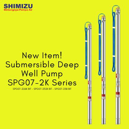Power efficient stainless steel submersible pumps and motors with spare parts at low shipping charges. New Product! Submersible Deep Weel Pump SPG07-2K Series ...