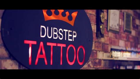 Bursa Dubstep Tattoo Youtube