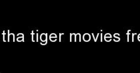 Ek Tha Tiger Movies Free Album On Imgur