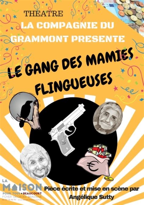 Compagnie Du Grammont Le Gang Des Mamies Flingueuses Placeminute