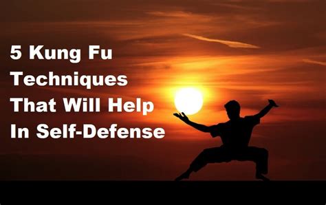 5 effective tips kung fu self defense and real fighting