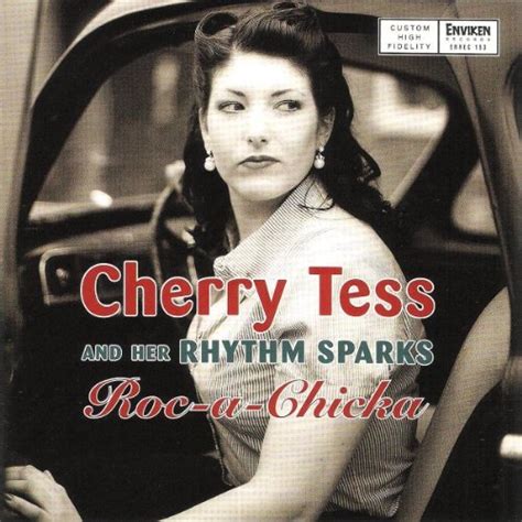 Tess And Her Rhythm Sparkscherry Roc A Chicka Music