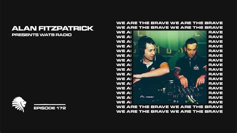 We Are The Brave Radio 172 Guest Mix From Dok And Martin Youtube