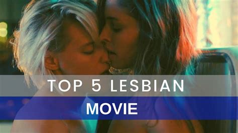 Top 5 Lesbian Movies L 2022 Lesbian Tv Series I Lesbian Affair Movies Youtube