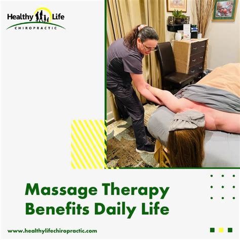 Massage Therapy Benefits Daily Life — Healthy Life Chiropractic