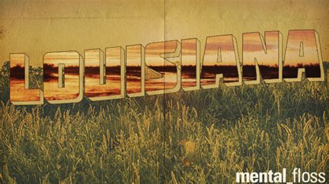25 Fascinating Facts About Louisiana | Mental Floss