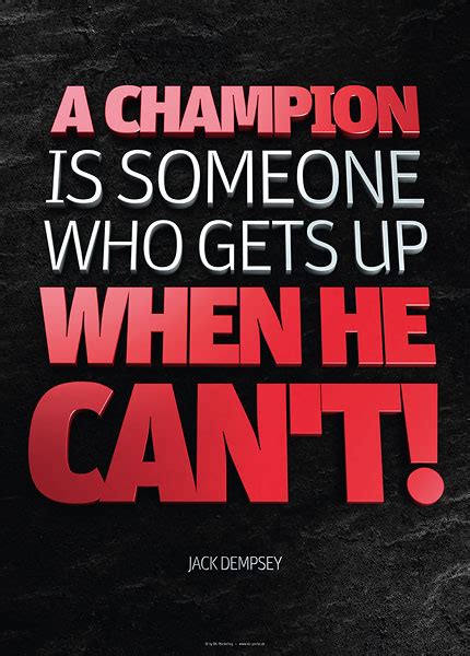 jack dempsey a champion is someone who gets up when he can t bk poster
