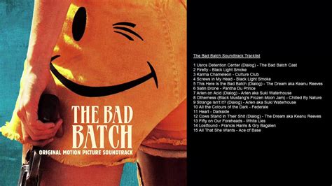 The Bad Batch Soundtrack Tracklist Youtube