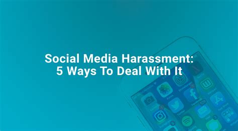 Social Media Harassment 5 Ways To Deal With It