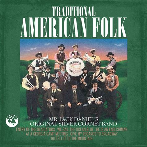 Mr Jack Daniels Original Silver Cornet Band Traditional American Folk