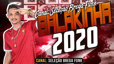 O melhor site de funk. MC BALAKINHA 2020 JULHO CD MÚSICAS NOVAS SELEÇÃO BREGA ...