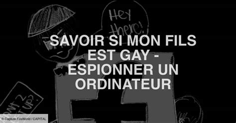 Savoir Si Mon Fils Est Gay L Argument D Un Vendeur De Logiciels Espion My Xxx Hot Girl