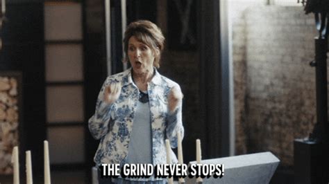 Grind Never Stops Gifs Get The Best Gif On Giphy