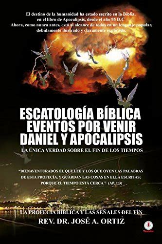 Amazon Escatologia Biblica Eventos Por Venir Daniel Y Apocalipsis La