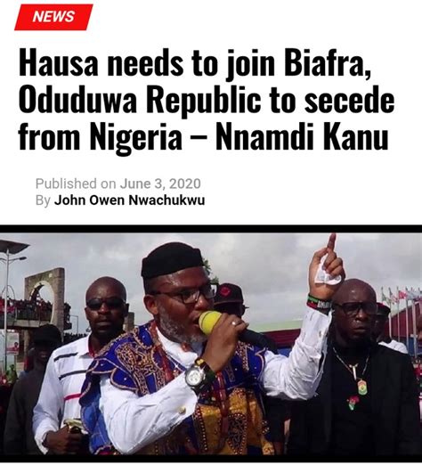Leader of the indigenous people of biafra (ipob) nnamdi kanu monday took a swipe at the handling of security. Nnamdi Kanu To Hausa People... - Politics - Nigeria