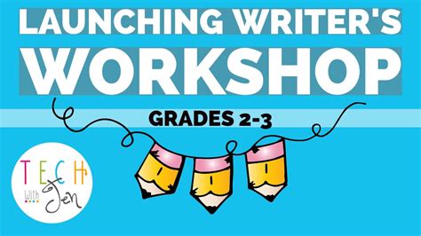 Launching Writers Workshop Unit 1 Grades 2 3 Youtube