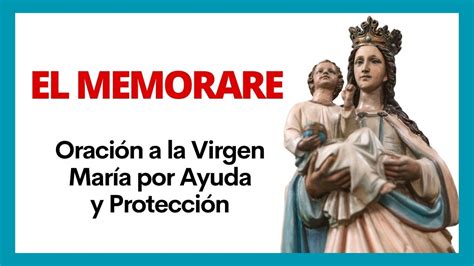 🙏 El Memorare Oracion A La Virgen Maria Por Ayuda Y Protección Audio