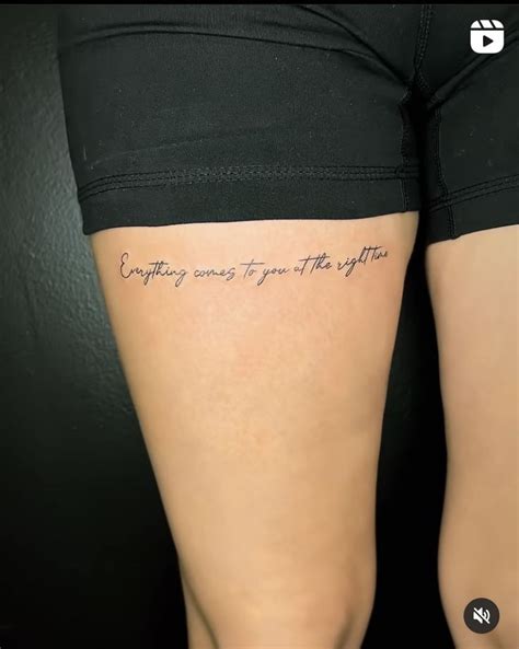Everything Comes To You Thigh Tattoo