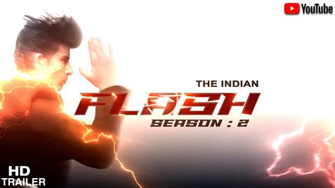 The Indian Flash Season Official Teaser Trailer Th August Special Youtube