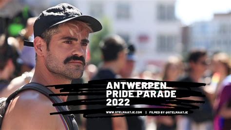 antwerpen pride parade 2022 antwerp belgium youtube