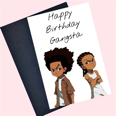 Happy Birthday Gangsta Boondocks Greeting Card 4x6 Birthday Etsy