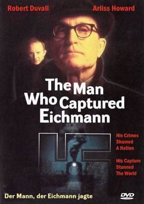 The top movies to watch related to eichmann are eichmann, the man who captured eichmann, the eichmann show, operation finale and hannah arendt. The Man Who Captured Eichmann (TV) (1996) - FilmAffinity