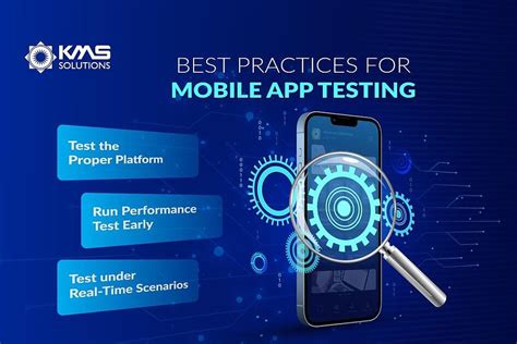 Top 12 Best Practices For Mobile App Testing By Kms Solutions Medium