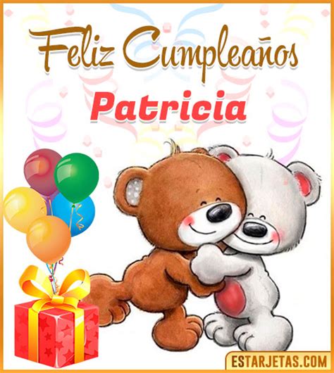 Feliz Cumpleaños Patricia Imágenes  Tarjetas Y Mensajes