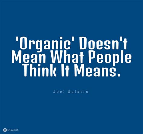 15 Organic Quotes Quoteish