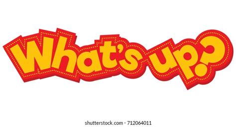 Whats Up Images Stock Photos And Vectors Shutterstock