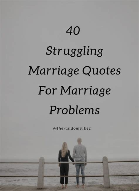 40 Struggling Marriage Quotes For Marriage Problems Troubled Marriage