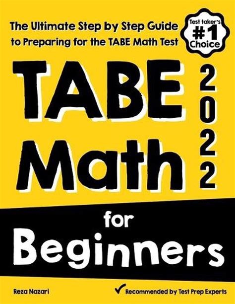 Tabe Math For Beginners The Ultimate Step By Step Guide To Preparing