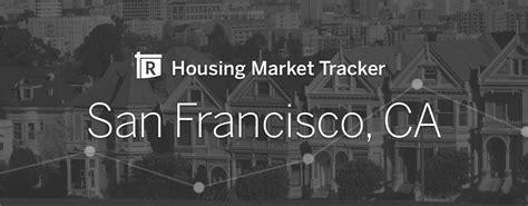 San Francisco Home Prices Continue Double Digit Growth