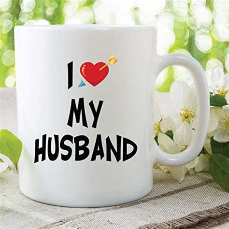 Husband Coffee Mug I Love My Husband Mug For Husband Best Husband Mug 11 Oz