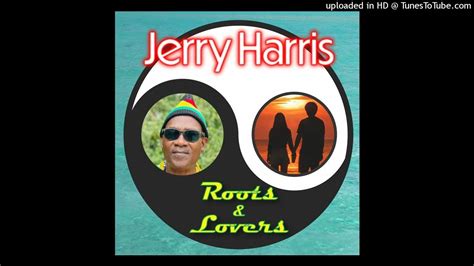 Jerry Harris Got To Have Faith In Love Youtube