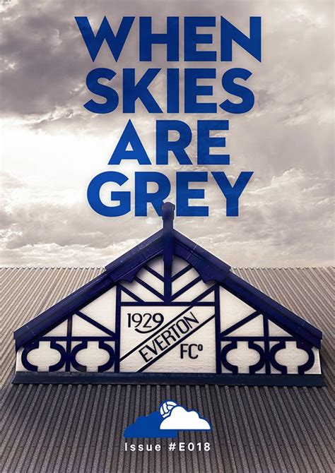 When Skies Are Grey Cover Everton Fanzine Sports Magazine Covers