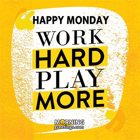20 Happy Monday Motivation Quotes Images Morning Greetings Morning