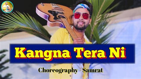 Kangna Tera Ni Dr Zeus Samrat Dance Video Choreography By