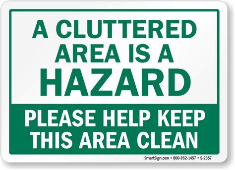 Cluttered Hazard Keep Area Clean Sign Made In Usa Sku S 2357