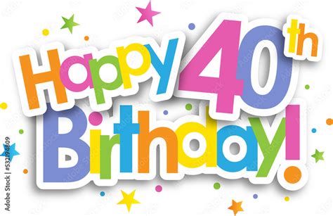 Colorful Happy 40th Birthday Banner With Stars On Transparent